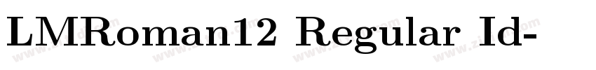 LMRoman12 Regular Id字体转换